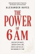 THE POWER OF 6 AM