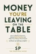 Money You're Leaving on the Table