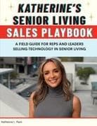 Katherine's Senior Living Sales Playbook