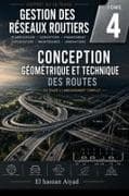Conception Géométrique et Technique des Routes