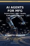 AI Agents for Manufacturing