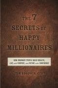 The 7 Secrets of Happy Millionaires