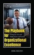 The Playbook for Organizational Excellence