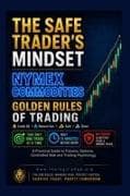 THE SAFE TRADERS MINDSET NYMEX COMMODITIES