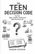 THE TEEN DECISION CODE