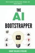 The AI Bootstrapper