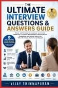 The Ultimate Interview Questions & Answers Guide