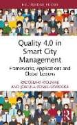 Quality 4.0 in Smart City Management