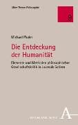 Die Entdeckung der Humanität