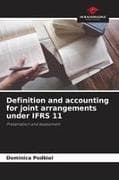 Definition and accounting for joint arrangements under IFRS 11