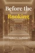 Before the Booking