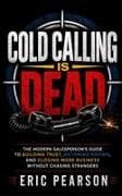 Cold Calling Is Dead