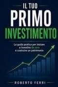 Il Tuo Primo Investimento