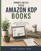 Promote and Sell Your Amazon KDP Books