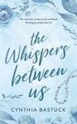 The Whispers Between Us