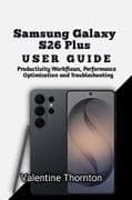 Samsung Galaxy S26 Plus User Guide