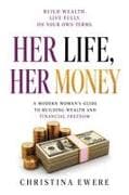 Her Life, Her Money