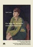 Ein Weg der Moderne nach Südosteuropa