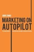 Marketing on Autopilot
