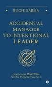 Accidental Manager to Intentional Leader