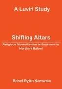 Shifting Altars