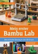 Mein erster Bambu Lab