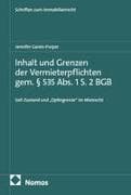 Inhalt und Grenzen der Vermieterpflichten gem. § 535 Abs. 1 S. 2 BGB