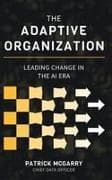 The Adaptive Organization