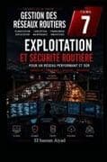 Exploitation et Sécurité du Réseau Routier