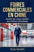 FOIRES COMMERCIALES EN CHINE