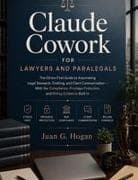 Claude Cowork for Lawyers and Paralegals