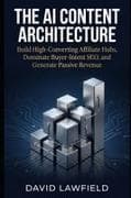 THE AI CONTENT ARCHITECTURE