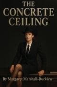 The Concrete Ceiling