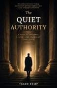 The Quiet Authority