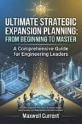 Ultimate Strategic Expansion Planning