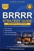 BRRRR Strategy Complete Guide