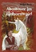 Abenteuer im Einhornwald