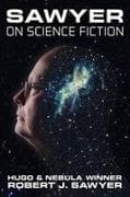 Sawyer on Science Fiction