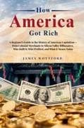 How America Got Rich