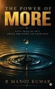 The Power of More