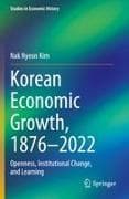 Korean Economic Growth, 1876 - 2022