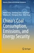 China's Coal Consumption, Emissions, and Energy Security