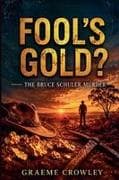 FOOL'S GOLD?