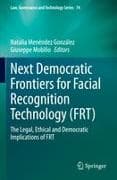 Next Democratic Frontiers for Facial Recognition Technology (FRT)