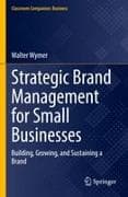 Strategic Brand Management for Small Businesses