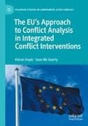 The EU's Approach to Conflict Analysis in Integrated Conflict Interventions