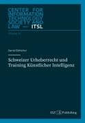 Schweizer Urheberrecht und Training Künstlicher Intelligenz
