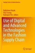 Use of Digital and Advanced Technologies in the Fashion Supply Chain