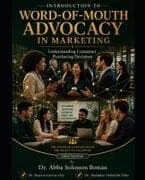 INTRODUCTION TO WORD-OF-MOUTH ADVOCACY IN MARKETING