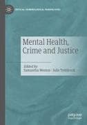 Mental Health, Crime and Justice
